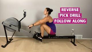 Follow Along Rowing: The Reverse Pick Drill