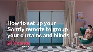 How to Set Up Somfy Remote to Group your Curtains and Blinds