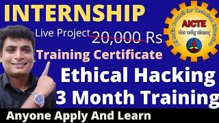 Free Training + 3 Month Internship ( Ethical Hacking ) For Student | CyberSecurity Certification