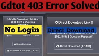 Gdtot New Direct Download Process 2024 | Gdtot login 403 Authorisation Problem Solved