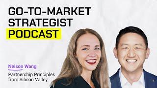 Maja Voje and Nelson Wang: Partnerships  | GTM Strategist Podcast