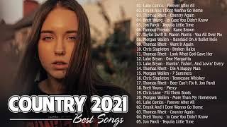 Hot Country Playlist 2021 - New Hot Country Music 2021 - New Country Songs With Lyrics 2021