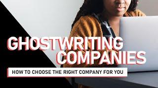 Ghostwriting Companies - Choose the right one for your business. Creating Passive Income with KDP.