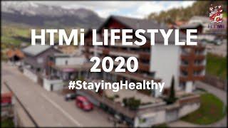 HTMI LIFESTLE 2020 #StayingHealthy