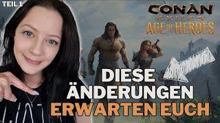 Ein NEUES Zeitalter mit POSITIVEN? Änderungen? Conan Exiles Age of Heroes