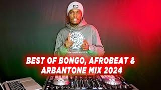 DJ KELDEN - BEST OF BONGO, AFROBEAT, ARBANTONE MIX 2024 (THE ANTIGEN MIX VOL.19 2024)