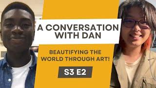 Season 3 Episode 2: A Conversation with Dan