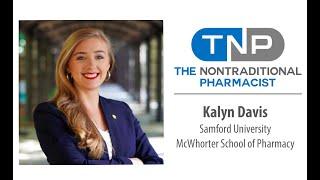 Episode 001: The Nontraditional Pharmacist Student Series:  Kalyn Davis