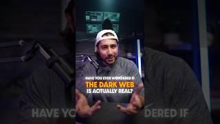 Is the “dark web” actually real? 