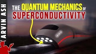 How do Superconductors work at the Quantum level?