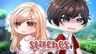 【Stitches | GCMV | Himikoletz】