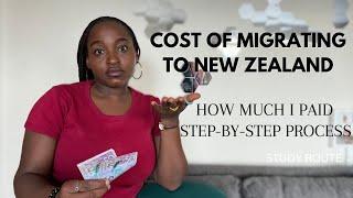 From Application to Landing | Steps & Cost of Moving to New Zealand | Study Route | Full Disclosure