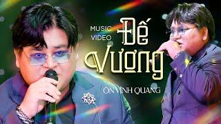 Ôn Vĩnh Quang suýt khóc khi Cover ca khúc " ĐẾ VƯƠNG " | Live Performance