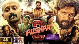 pushpa 2 The rule Full movie in Hindi dubbed Allu Arjun rashmika new south hindi movie