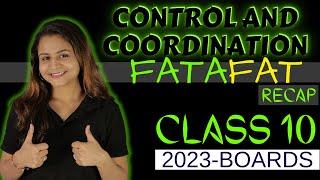 Control and Coordination  - Class 10 | Fatafat Recap | SCIENCE FAST REVISION| Krushi mam