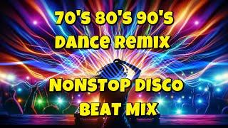 BEST OF 70's 80's 90's DISCO REMIX | TUNOG KALYE REMIX NOSTOP DANCE REMIX