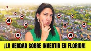 ¡La Verdad Sobre Invertir en Florida!  ¿Vale la Pena?