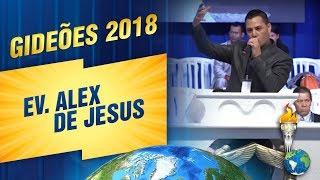 Gideões 2018 | Ev. Alex de Jesus