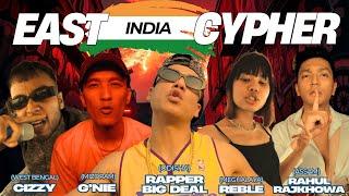 East India Cypher | Rapper Big Deal, G'nie, Reble, Rahul Rajkhowa, Cizzy | Prod by Big Deal