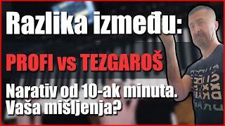 PROFI MUZIČAR vs TEZGAROŠ?