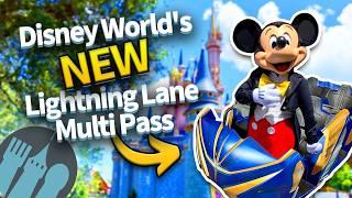 EVERYTHING You Need to Know About Disney World's NEW Lightning Lane Multi Pass