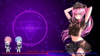 ◤Nightcore◢ AVA MAX - Not Your Barbie Girl