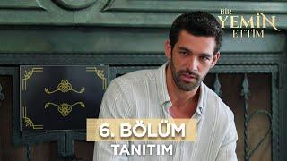 Bir Yemin Ettim 6. Bölüm Fragmanı | 25 Kasım Pazartesi @BirYeminEttimDizi