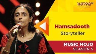 Hamsadooth - Storyteller - Music Mojo Season 5 - Kappa TV