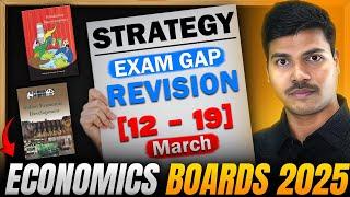 7 DAYS EXAM GAP STRATEGY | ECONOMICS BOARD EXAM 2025 | FULL REVISION, PYQ, MCQ & MOCKS | SCORE 80/80