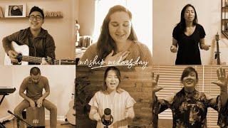 Worship Wednesday - Extended Edition