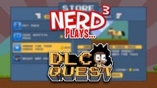 Nerd³ Plays... DLC Quest