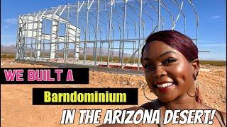 BUILDING OUR OFF GRID BARNDOMINIUM IN THE DESERT ON 10 ACRES BY FAITH!