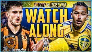 Hull City v Leeds United Live Stream Watchalong!