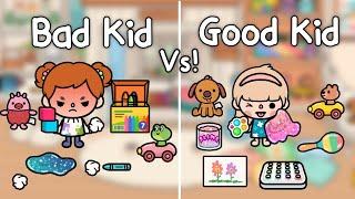 GOOD KID VS BAD KID | Toca Life World | เด็กดี Vs เด็กไม่ดี