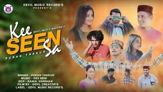 KEE SEEN SA - HIMACHALI DJ NONSTOP - PURAN THAKUR - DEVIL MUSIC RECORD'S