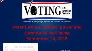 Voting is Social Work Webinar - The Connecticut Women's Consortium