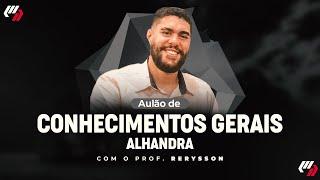 ALHANDRA/PB: AULÃO DE CONHECIMENTOS GERAIS