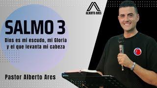 Salmo 3 - Pastor Alberto Ares - Centro Evangélico Vida Nueva - Predicación-Dios levanta mi cabeza