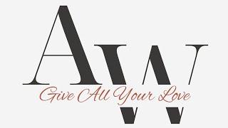 Give All Your Love - Adam Wayne (Official Music Video)