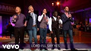 Gaither Vocal Band - Yes (Lyric Video / Live)