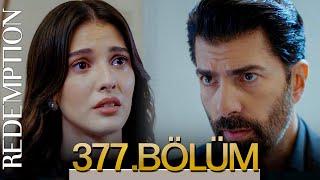 Esaret 377. Bölüm | Redemption Episode 377