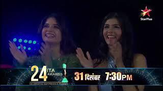 New Year Ki Shaam Hogi Shaandar, Dekhiye 24th ITA Awards 31st December Ko Shaam 7.30 Star Plus Par!