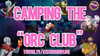 Camping the Orc Club - Pantheon: Rise of the Fallen - VOD