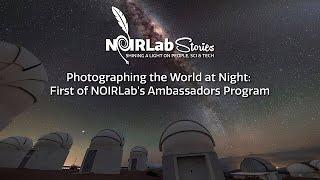 Babak Tafreshi, First NOIRLab Photo Ambassador