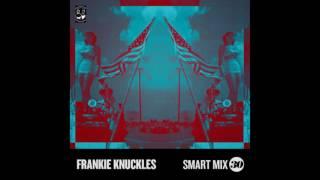 Smart Mix 30: Frankie Knuckles by Smartbar Chicago