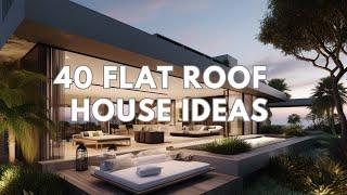 40 flat roof single storey house designs