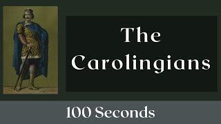 The Rise and the Fall of the Carolingians in 100 Seconds