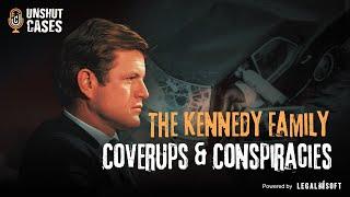 The Kennedy Family | Coverups and Conspiracies