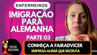 CONHEÇA COMO A FAIRADVICER, EMPRESA ALEMÃ, RECRUTA OS ENFERMEIROS. #imigraçãodeenfermeiros