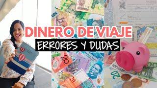 ¿Cómo utilizo el dinero de viaje?  Errores frecuentes